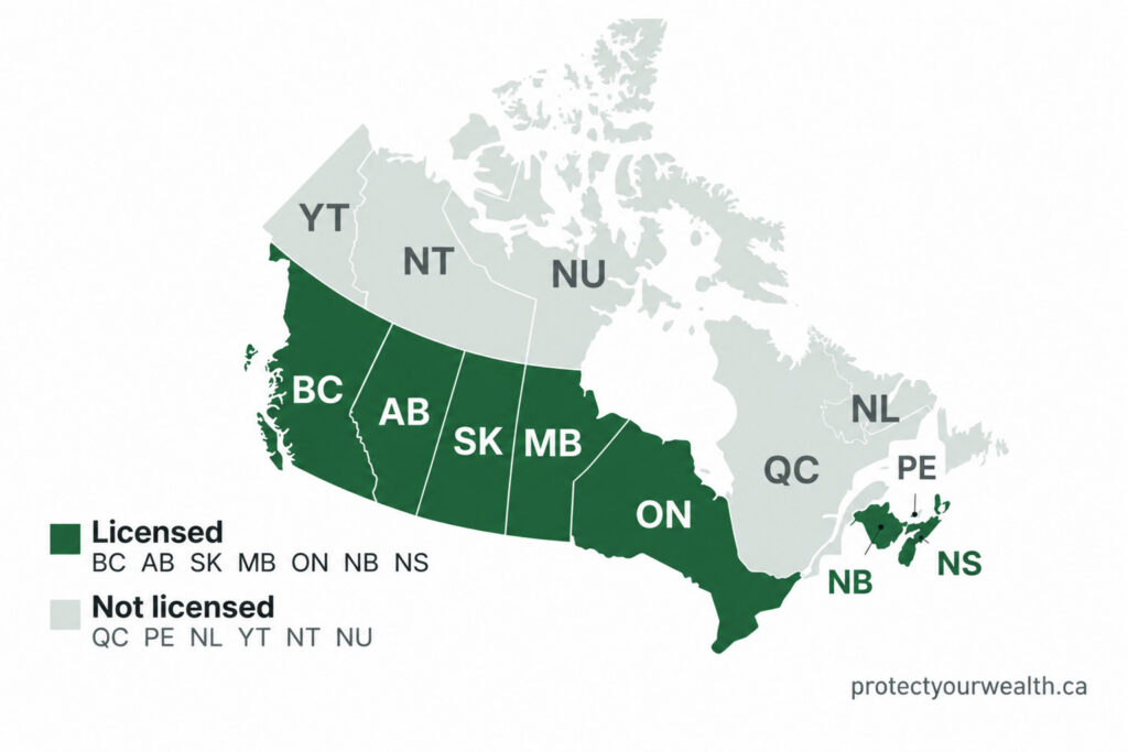 Map of Canada with British Columbia, Alberta, Saskatchewan, Manitoba, Ontario, New Brunswick and Nova Scotia shaded as the provinces where Protect Your Wealth is licensed